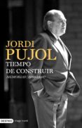 tiempo de construir: memorias (1980-1993)-jordi pujol-9788423341931 tiempo de construir: memorias (1980-1993)-jordi pujol-9788423341931