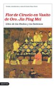 flor de ciruelo en vasito de oro. jin ping mei: libro de los otoñ os y los inviernos-9788423343331 flor de ciruelo en vasito de oro. jin ping mei: libro de los otoñ os y los inviernos-9788423343331