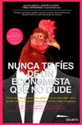 nunca te fies de un economista que no dude: trucos de un economista para ligar, adelgazar, hablar en publico-javier garcia alvarez-andres alonso-9788423420131 nunca te fies de un economista que no dude: trucos de un economista para ligar, adelgazar, hablar en publico-javier garcia alvarez-andres alonso-9788423420131