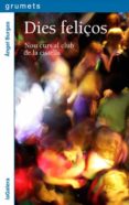 dies feliços: nou curs al club de la cistella-angel burgas-9788424654931 dies feliços: nou curs al club de la cistella-angel burgas-9788424654931