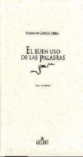 el buen uso de las palabras (2ª ed.)-valentin garcia yebra-9788424927431 el buen uso de las palabras (2ª ed.)-valentin garcia yebra-9788424927431