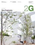 2g nº 50: sou fujimoto (ed. bilingüe english / español)-toyo ito-9788425222931 2g nº 50: sou fujimoto (ed. bilingüe english / español)-toyo ito-9788425222931