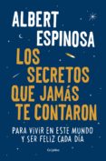 los secretos que jamás te contaron (ebook)-albert espinosa-9788425355431 los secretos que jamás te contaron (ebook)-albert espinosa-9788425355431