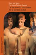 la dimension narcisista de la personalidad-juan manzano-9788425425431 la dimension narcisista de la personalidad-juan manzano-9788425425431