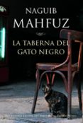 la taberna del gato negro-naguib mahfuz-9788427029231 la taberna del gato negro-naguib mahfuz-9788427029231