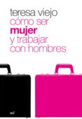 como ser mujer y trabajar con hombres-9788427033931 como ser mujer y trabajar con hombres-9788427033931