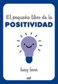 EL PEQUEÑO LIBRO DE LA POSITIVIDAD