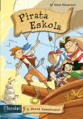 pirata eskola 2: denok itsasontzira-steve stevenson-9788427134331 pirata eskola 2: denok itsasontzira-steve stevenson-9788427134331