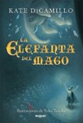 la elefanta del mago-kate dicamillo-9788427901131 la elefanta del mago-kate dicamillo-9788427901131