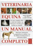 veterinaria equina: un manual completo-tony pavord-9788428214131 veterinaria equina: un manual completo-tony pavord-9788428214131