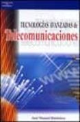 tecnologias avanzadas de telecomunicaciones-jose manuel huidobro-9788428328531 tecnologias avanzadas de telecomunicaciones-jose manuel huidobro-9788428328531