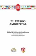 el riesgo ambiental-lidia m. r. garrido cordobera-9788429017731 el riesgo ambiental-lidia m. r. garrido cordobera-9788429017731