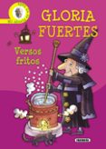 versos fritos-gloria fuertes-9788430565931 versos fritos-gloria fuertes-9788430565931