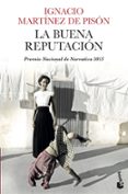 la buena reputacion-ignacio martinez de pison-9788432225031 la buena reputacion-ignacio martinez de pison-9788432225031