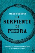 la serpiente de piedra-jason goodwin-9788432250231 la serpiente de piedra-jason goodwin-9788432250231
