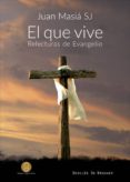 el que vive-juan masia-9788433029331 el que vive-juan masia-9788433029331