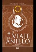 el viaje del anillo-eduardo segura-9788433858931 el viaje del anillo-eduardo segura-9788433858931