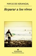 reparar a los vivos-maylis de kerangal-9788433979131 reparar a los vivos-maylis de kerangal-9788433979131
