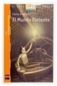 el mundo flotante-carlo frabetti-9788434841031 el mundo flotante-carlo frabetti-9788434841031