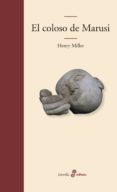 el coloso de marussi-henry miller-9788435010931 el coloso de marussi-henry miller-9788435010931