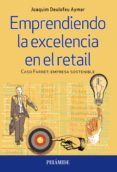 emprendiendo la excelencia en el retail-joaquim deulofeu aymar-9788436835731 emprendiendo la excelencia en el retail-joaquim deulofeu aymar-9788436835731