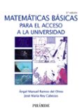 matematicas basicas para el acceso a la universidad (3ª ed.)-angel manuel ramos del olmo-jose maria rey cabezas-9788436839531 matematicas basicas para el acceso a la universidad (3ª ed.) angel manuel ramos del olmo jose maria rey cabezas 9788436839531