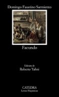 facundo-domingo faustino sarmiento-9788437609331 facundo-domingo faustino sarmiento-9788437609331