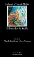 el burlador de sevilla o el convidado de piedra-tirso de molina-9788437623931 el burlador de sevilla o el convidado de piedra-tirso de molina-9788437623931