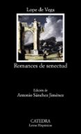 romances de senectud-felix lope de vega y carpio-9788437638331 romances de senectud-felix lope de vega y carpio-9788437638331