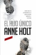el hijo único (hanne wilhelmsen 3) (ebook)-anne holt-9788439728931 el hijo único (hanne wilhelmsen 3) (ebook)-anne holt-9788439728931