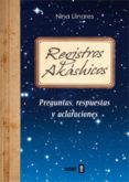registros akáshicos (ebook)-nina llinares-9788441433731 registros akáshicos (ebook)-nina llinares-9788441433731