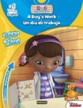 doctora juguetes/ doc mcstuffins. a day?s work / un día de trabaj o. nivel básico. beginner level-9788444150031 doctora juguetes/ doc mcstuffins. a day?s work / un día de trabaj o. nivel básico. beginner level-9788444150031