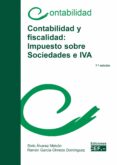 contabilidad y fiscalidad: impuesto sobre sociedades e iva (7ª ed.)-sixto alvarez melcon-9788445432631 contabilidad y fiscalidad: impuesto sobre sociedades e iva (7ª ed.)-sixto alvarez melcon-9788445432631