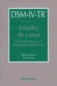 dsm-iv-tr: estudio de casos. guia clinica para el diagnostico dif erencial-allen frances-ruth ross-9788445811931 dsm-iv-tr: estudio de casos. guia clinica para el diagnostico dif erencial-allen frances-ruth ross-9788445811931