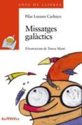 missatges galactics-pilar lozano carbayo-9788448912031 missatges galactics-pilar lozano carbayo-9788448912031