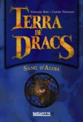 terra de dracs: sang d aloja-guillem bou-carme trinidad cascudo-9788448925031 terra de dracs: sang d aloja-guillem bou-carme trinidad cascudo-9788448925031