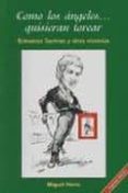 como los angeles...quisieran torear: romances taurinos y otras vi vencias (2ª ed.)-miguel flores-9788460994831 como los angeles...quisieran torear: romances taurinos y otras vi vencias (2ª ed.)-miguel flores-9788460994831