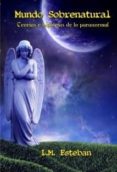 mundo sobrenatural (ebook)-l.m. esteban-9788461597031 mundo sobrenatural (ebook)-l.m. esteban-9788461597031