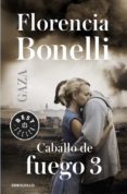 caballo de fuego: gaza (caballo de fuego 3)-florencia bonelli-9788466329231 caballo de fuego: gaza (caballo de fuego 3)-florencia bonelli-9788466329231