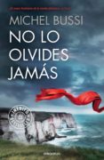 no lo olvides jamás (ebook)-michel bussi-9788466333931 no lo olvides jamás (ebook)-michel bussi-9788466333931