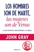 los hombres son de marte, las mujeres son de venus-john gray-9788466348331 los hombres son de marte, las mujeres son de venus-john gray-9788466348331