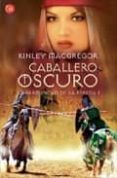 caballero oscuro: la hermandad de la espada i-kinley macgregor-9788466369831 caballero oscuro: la hermandad de la espada i-kinley macgregor-9788466369831