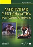 asertividad y escucha activa en el ambito academico-magdalena elizondo-9788466541831 asertividad y escucha activa en el ambito academico-magdalena elizondo-9788466541831