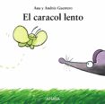 el caracol lento-andres guerrero-9788466793131 el caracol lento-andres guerrero-9788466793131