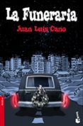 la funeraria-juan luis cano-9788467033731 la funeraria-juan luis cano-9788467033731