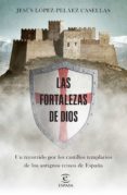 las fortalezas de dios-9788467053531 las fortalezas de dios-9788467053531