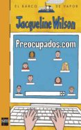 preocupados.com-jacqueline wilson-9788467505931 preocupados.com-jacqueline wilson-9788467505931