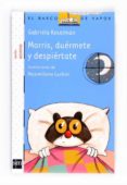 morris, duermete y despiertate-gabriela keselman-9788467547931 morris, duermete y despiertate-gabriela keselman-9788467547931