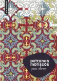 patrones moriscos para colorear-9788467750331 patrones moriscos para colorear-9788467750331