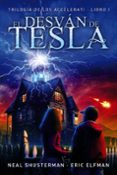 los accelerati 1 : el desvan de tesla-eric elfman-neal shusterman-9788467861631 los accelerati 1 : el desvan de tesla-eric elfman-neal shusterman-9788467861631